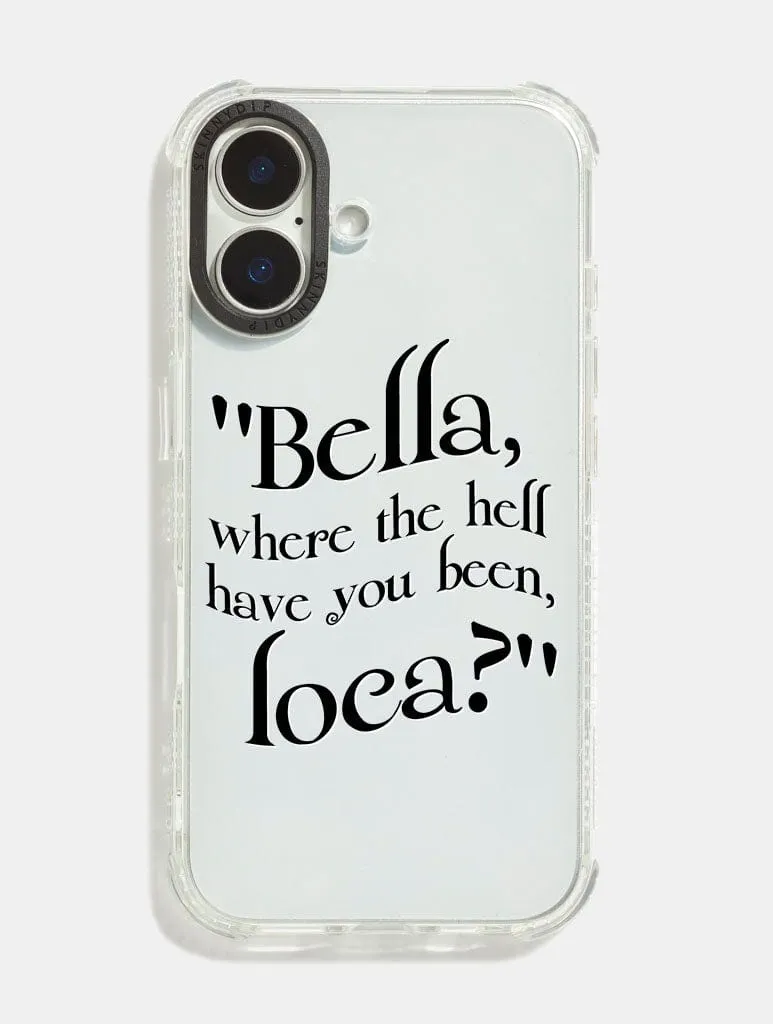 Bella Loca Shock iPhone Case Protective Fit Gloss Finish Texture