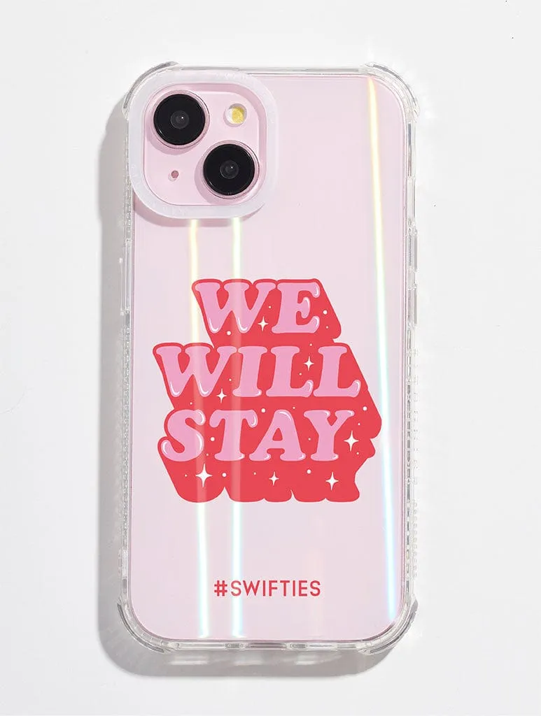 Comfort Design We Will Stay Shock iPhone Case